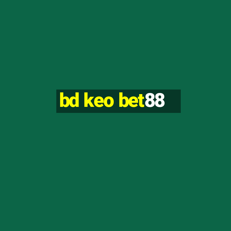 bd keo bet88