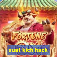 xuat kich hack