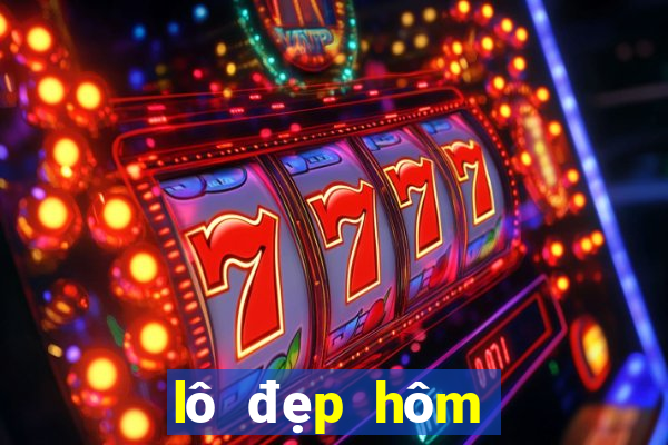 lô đẹp hôm nay vip 24h