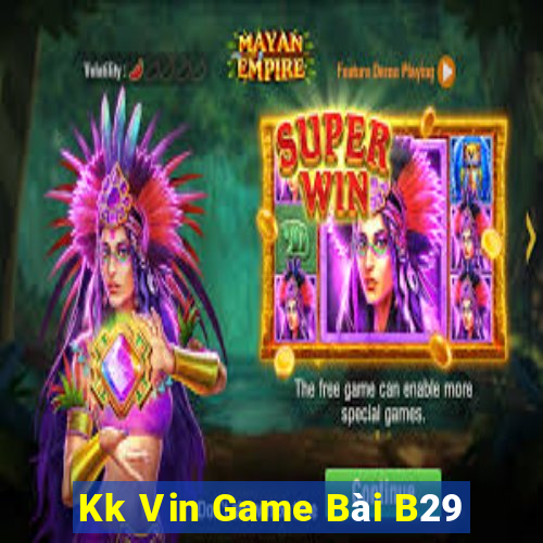 Kk Vin Game Bài B29