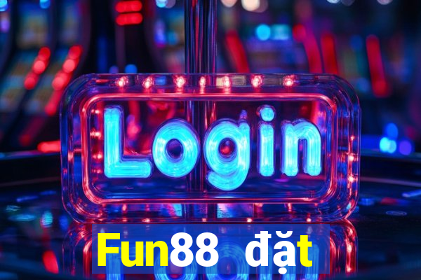 Fun88 đặt cược vé số sau 8 giờ