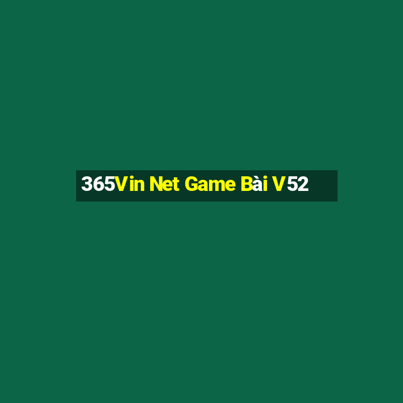 365Vin Net Game Bài V52