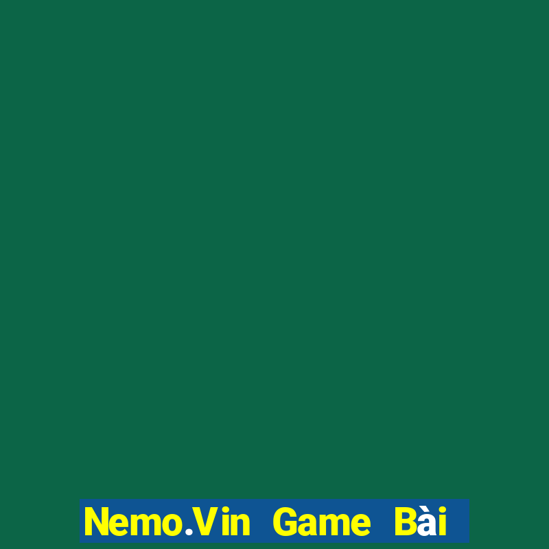 Nemo.Vin Game Bài 52 Club