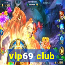 vip69 club