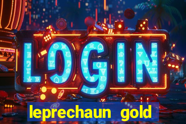 leprechaun gold slot machine