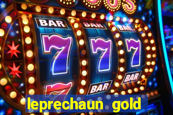 leprechaun gold slot machine