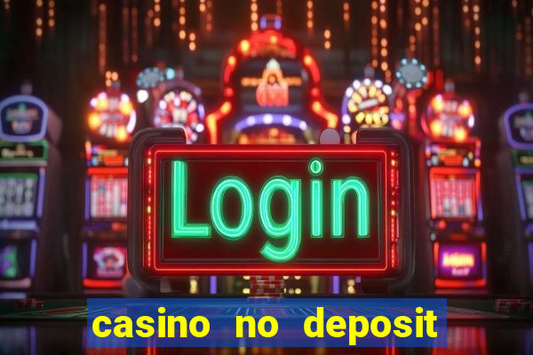 casino no deposit bonus 2017