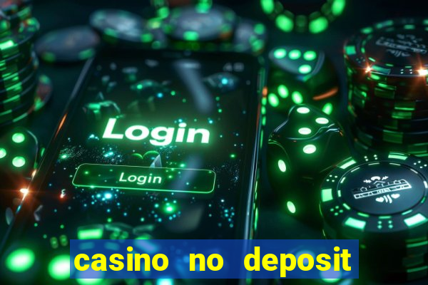 casino no deposit bonus 2017