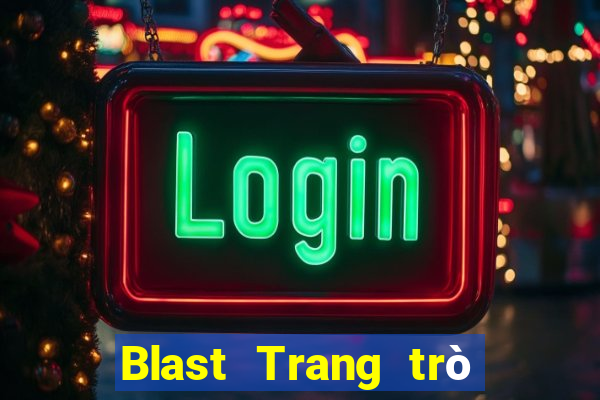 Blast Trang trò chơi điện tử