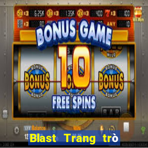 Blast Trang trò chơi điện tử