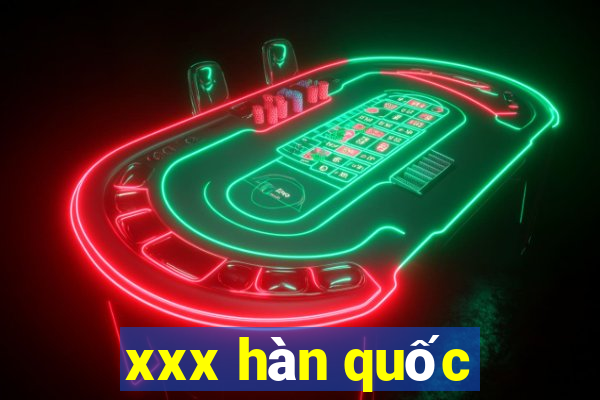 xxx han quoc