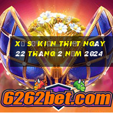 xổ số kiến thiết ngày 22 tháng 2 năm 2024