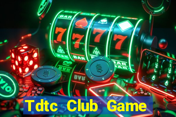 Tdtc Club Game Bài 567