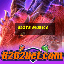 slots murka