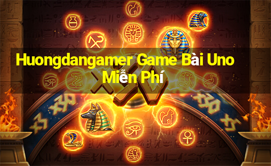 Huongdangamer Game Bài Uno Miễn Phí