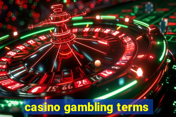 casino gambling terms