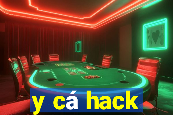 y cá hack