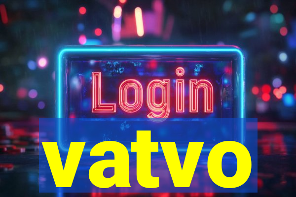 vatvo