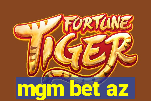 mgm bet az