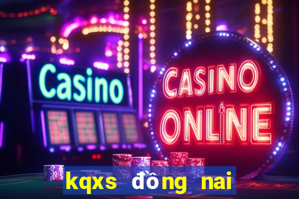 kqxs dong nai hom nay