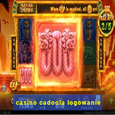 casino cadoola logowanie