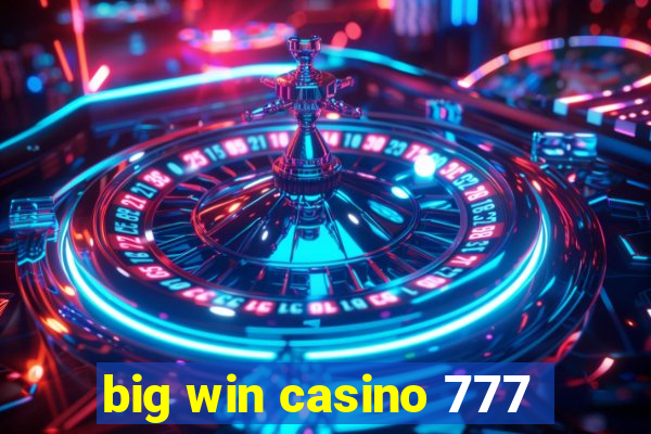 big win casino 777