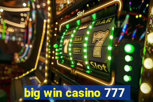 big win casino 777