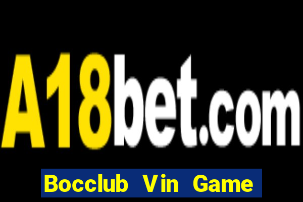 Bocclub Vin Game Bài 6 Lá