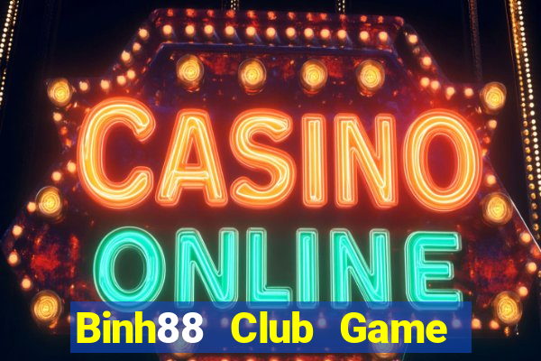 Binh88 Club Game Bài Uy Tín Nhất 2024