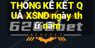 THỐNG KÊ KẾT QUẢ XSND ngày thứ năm