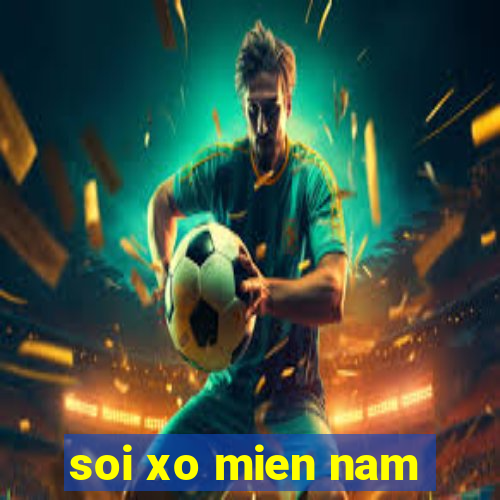 soi xo mien nam