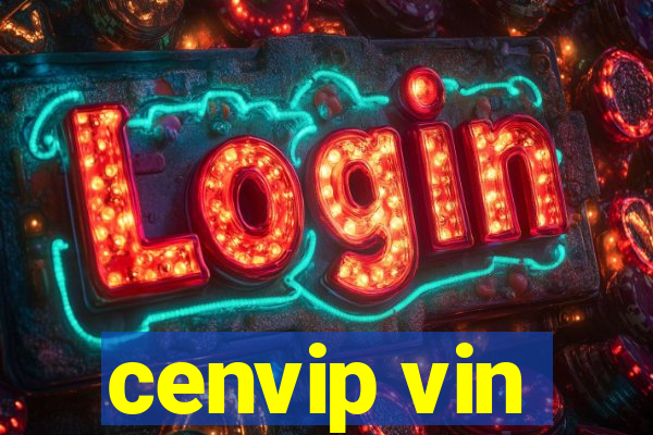 cenvip vin