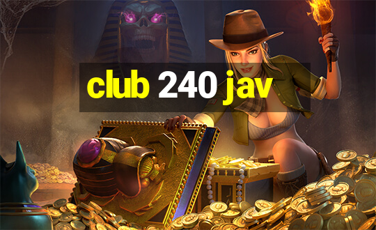 club 240 jav