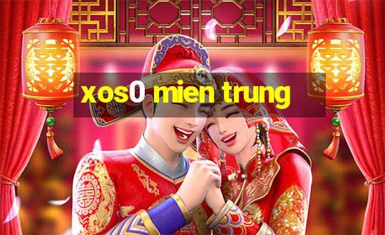 xos0 mien trung