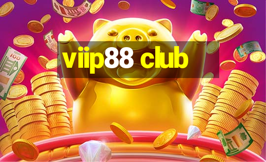 viip88 club