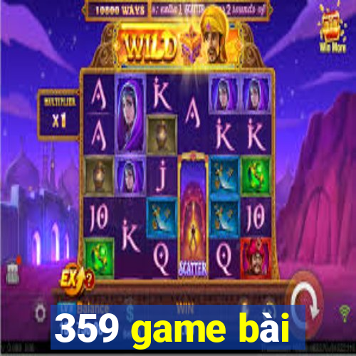 359 game bài