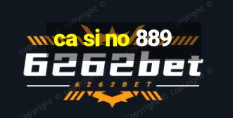 ca si no 889