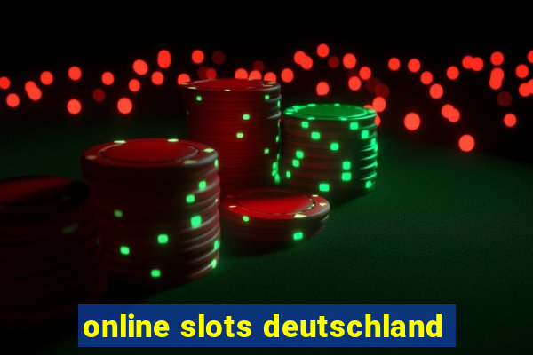 online slots deutschland