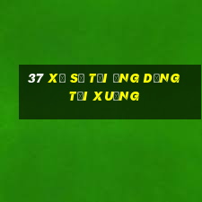 37 Xổ số Tải ứng dụng Tải xuống