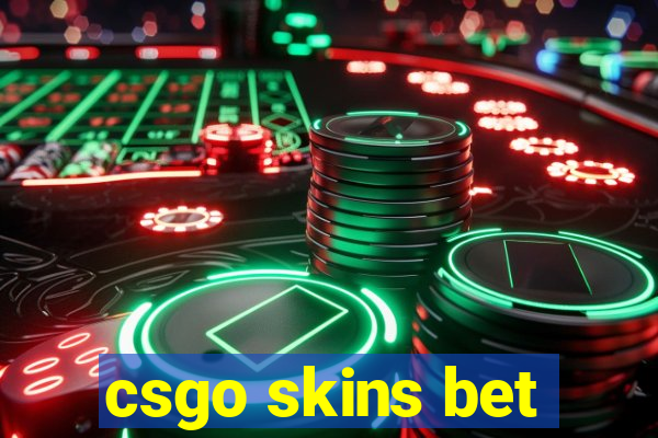 csgo skins bet