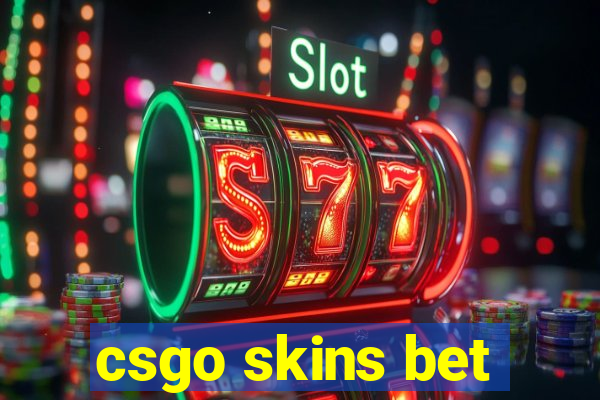 csgo skins bet