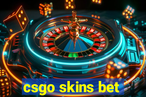 csgo skins bet