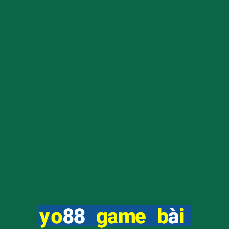 yo88 game bài đổi thưởng 2020