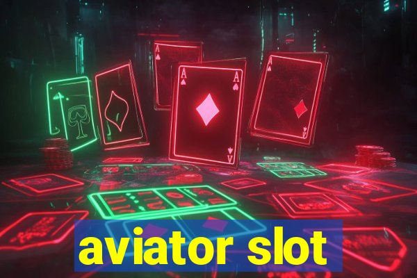 aviator slot