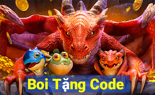 Boi Tặng Code