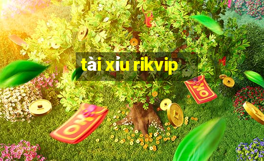 tài xỉu rikvip