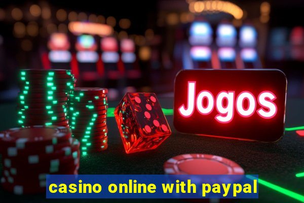 casino online with paypal