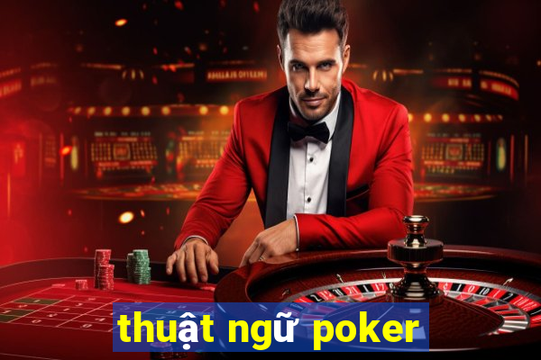 thuật ngữ poker