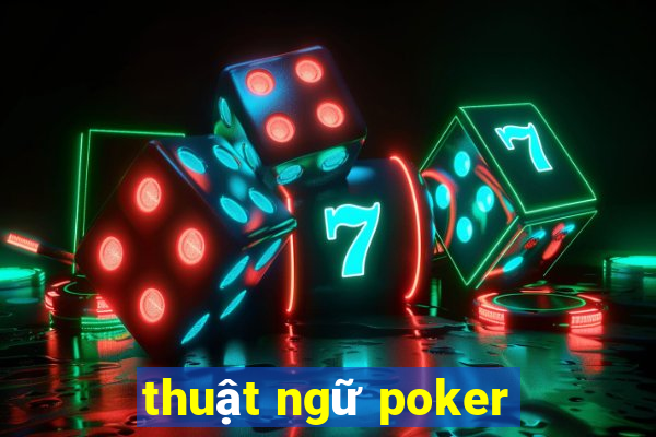 thuật ngữ poker