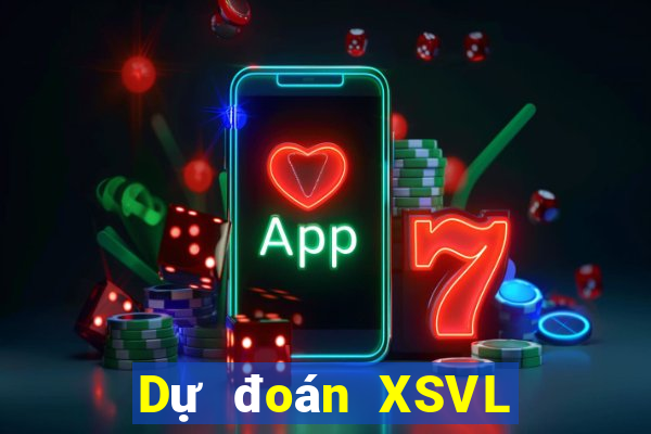 Dự đoán XSVL ngày 23